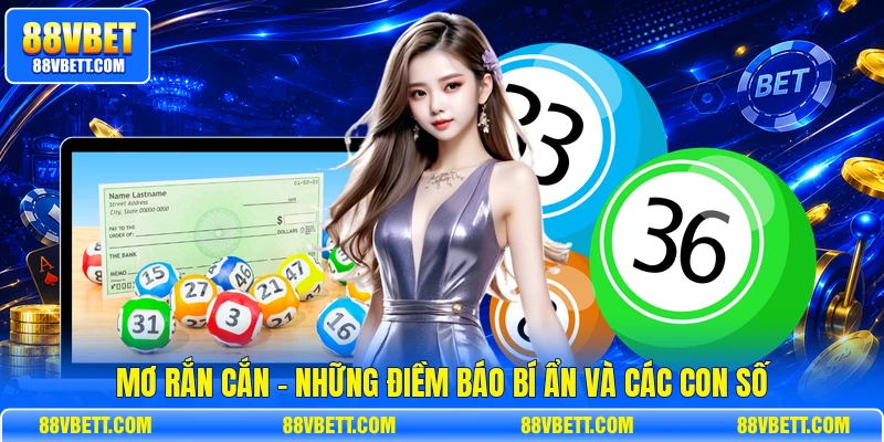 Mơ Rắn Cắn - Những Điềm Báo Bí Ẩn Và Các Con Số