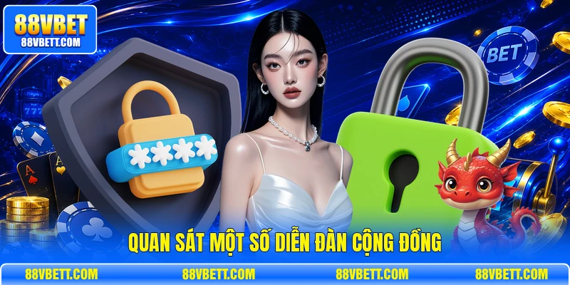 Quan sát một số diễn đàn cộng đồng